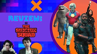 Review: The Suicide Squad (ft. Cyn's Corner)