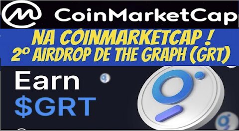 【Airdrop Coinmarketcap】Como ganhar GRT tokens direto BINANCE | 2Round | Finaliza 14/07 | Renda Extra