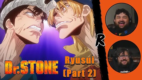 Dr. Stone - Ryusui OVA (Part 2) | RENEGADES REACT
