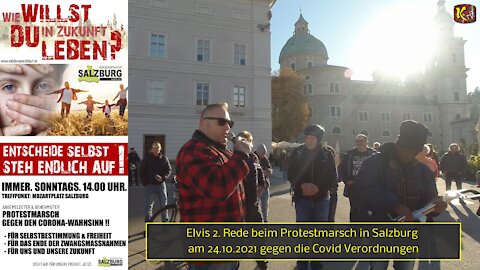 Elvis 2. Rede beim Protestmarsch in Salzburg am 24.10.2021 gegen die Covid Verordnungen
