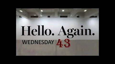 Hello Again Wednesday 43 Happy Birthday