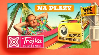 NA PLAŻY Audycja Podzwrotnikowa -Cejrowski- 2019/08/03 Program III Polskiego Radia