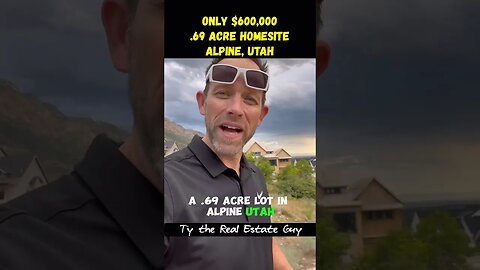 🔥 Only $600,000 🔥ALPINE Utah .69 Acre Homesite