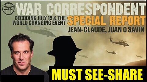 JEAN CLAUDE W/ WAR CORRESPONDENT: SPECIAL REPORT W/ 107 - July 15, 2024.