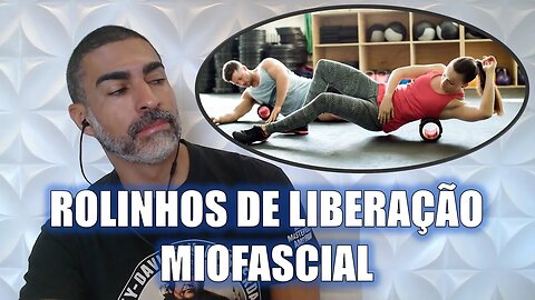 Rolinhos de liberação miofascial