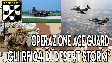 Gen. Zanini - F104 italiani per Desert Storm