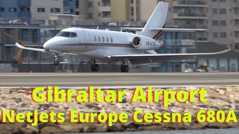 NetJets Cessna, Gibraltar Airport Land/Depart