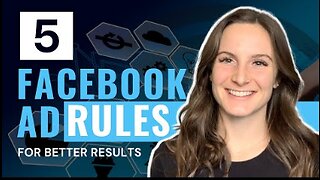 5 Facebook Ad Rules To Follow (To Get BETTER Results)