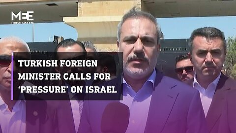 Turkish foreign minister visits Rafah crossing and calls for ‘pressure’ on Israel | NE