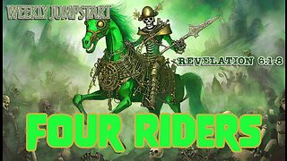 Four Riders - Revelation 6:1-8