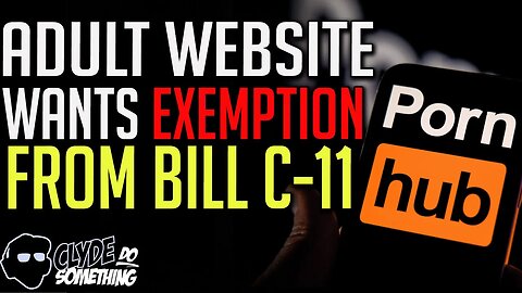 Adult Content Streaming Services Leading Charge for Bill C-11 Exemptions