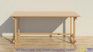 DIY Wood Table with Simple Connection Details