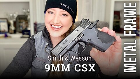 AD Smith & Wesson CSX 9mm Pistol