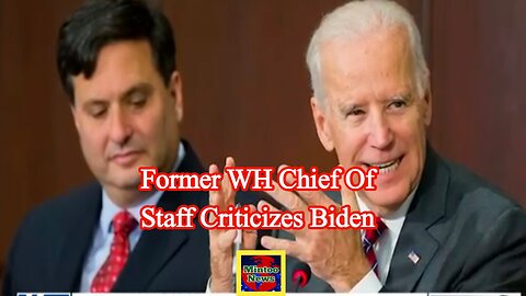 Biden called out by his own former chief of staff