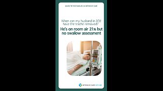 When Can My Husband in ICU Have the Trache Removed? He's on Room Air 21% But No Swallow Assessment