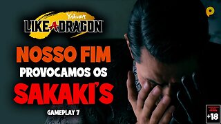 Yakuza - Like a dragon / Nosso fim, provocamos os Sakaki's - Gameplay 7