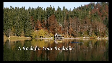 A Rock for Your Rockpile - #trustingod #bibleverse #bible - En stein for steinhaugen din
