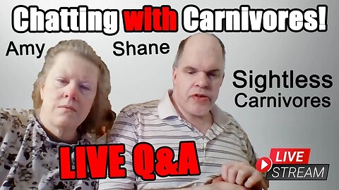 Vision Beyond Sight: Inspiring Interview with Blind Carnivores Shane & Amy LIVE Story & QA