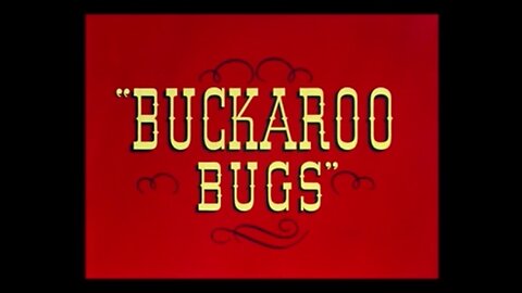 1944, 8-26, Looney Tunes, Buckaroo Bugs