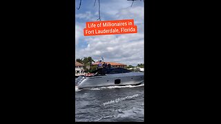 Life of Millionaires in Fort Lauderdale, Florida #Millionaires #florida