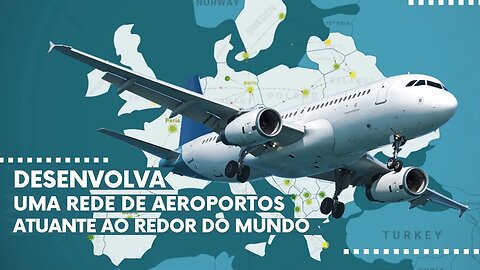 Fly Corp - Desenvolva uma Rede de Aeroportos atuando por Diferentes Países ao Redor do Mundo