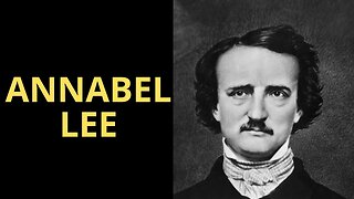 ANNABEL LEE, POEMA DE EDGAR ALLAN POE (1809-1849)