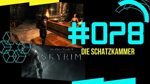 Skyrim Gameplay PC 2022 Let's Play #skyrim ⭐PART 078 👉 Die Schatzkammer