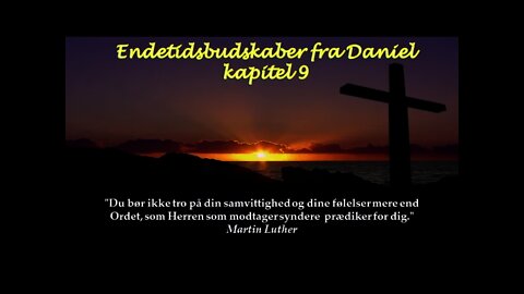 Oversigt over Daniel 9 og dens historiske kontekst (538 BC) - Linket til Nådedørens afslunting