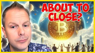 WARNING: BITCOIN ABOUT TO HAVE HISTORIC CLOSE – BE READY FOR THIS