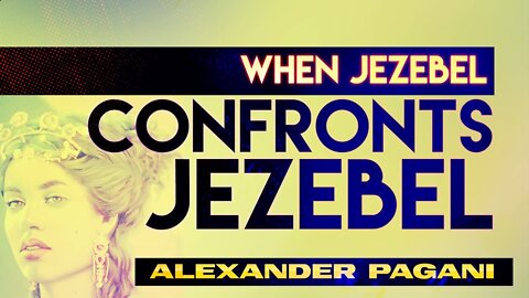 When JEZEBEL Confronts JEZEBEL!