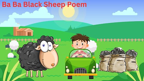 "Baa, Baa, Black Sheep"| Nursery Rhyme #poem #childernsFun