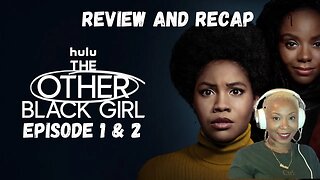 The Other Black Girl | Ep 1 & 2 | Review and Recap