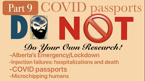 Do Not Do Your Own Research! Part 9: COVID passports