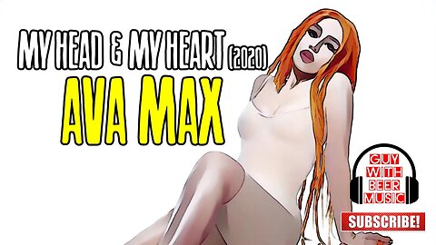 AVA MAX | MY HEAD & MY HEART (2020)