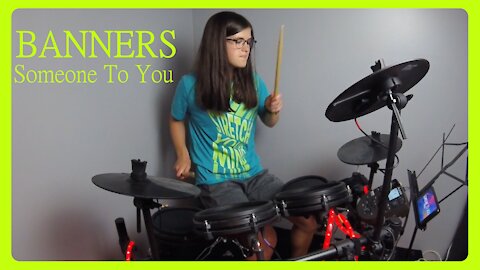 Someone To You : Banners | Drum Cover - Artificial The Band