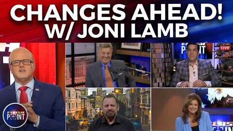 FlashPoint: Changes Ahead! w/ Joni Lamb (8/16/22)
