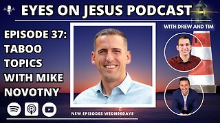 Episode 37: Christian Taboo Topics with Mike Novotny