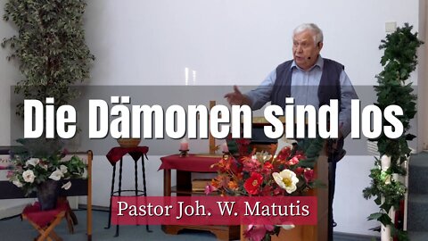 Joh. W. Matutis - Die Dämonen sind los - 2. März 2022