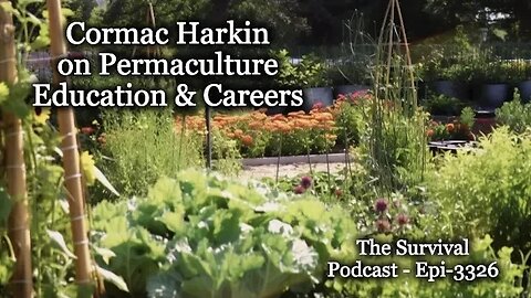 Cormac Harkin on Permaculture Education & Careers - Epi-3326