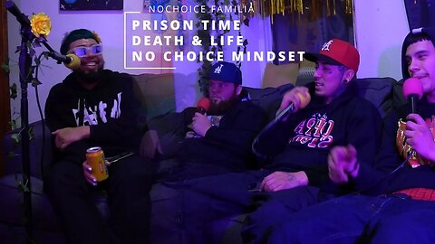 NO CHOICE FAMILIA ON PRISON TIME, DEATH & LIFE AND THE NO CHOICE MINDSET | AUHAUH PODCAST #10