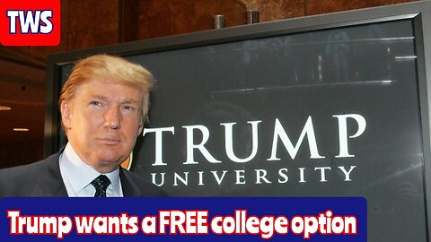 Trump Pitches Free America First College