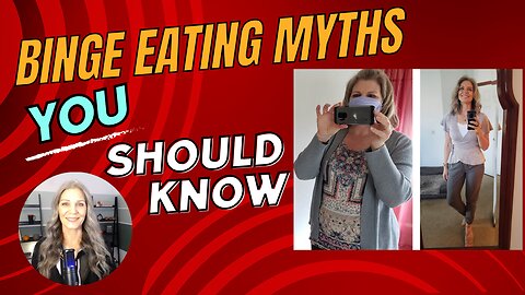 Binge Eating Myths