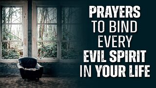 Powerful Prayer To Chase The Devil Out Of Your Life