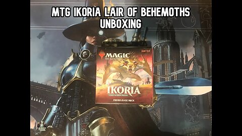 MTG Ikoria Lair of Behemoths Prerelease Pack Unboxing - MYTHICS!