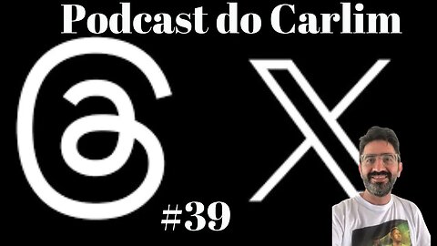 Podcast do Carlim #39