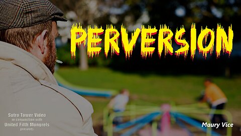 Your guide to Perversion