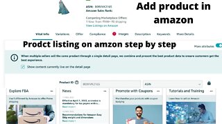 How To Add Products Listint On Amazom Seller Center account-step by Step Guide(AWS)@NABAJYOTIDAS