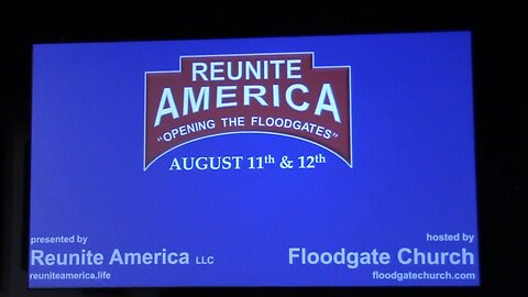REUNITE AMERICA event on August 11 & 12, 2023 in Hartland Michigan at Floodgate Church