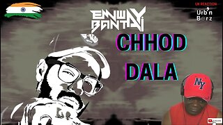 🇮🇳 Urb’n Barz reacts to EMIWAY | CHHOD DALA| [Music Video] UK Reaction