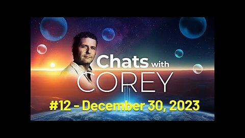 December Q&A/Shocking Updates with Corey Goode LIVE on YT for Year End Celebration